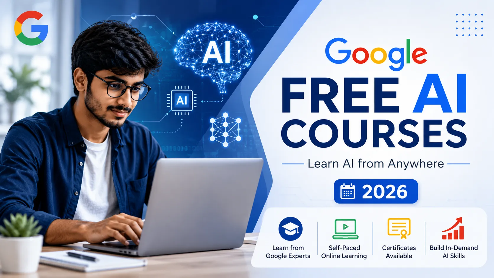 Google Free AI Courses 2026 Learn Artificial Intelligence Online Without Any Cost
